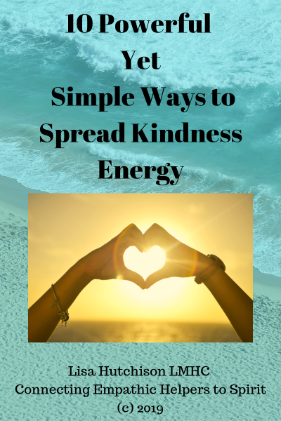 10 Powerful Yet Simple Ways to Spread Kindness Energy